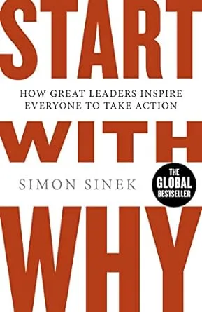 Start With Why: